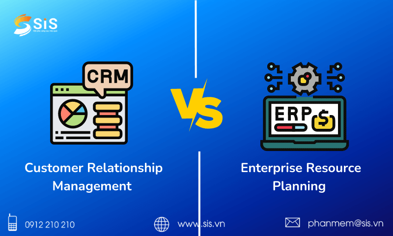 So sánh sự khác nhau giữa phần mềm CRM và ERP